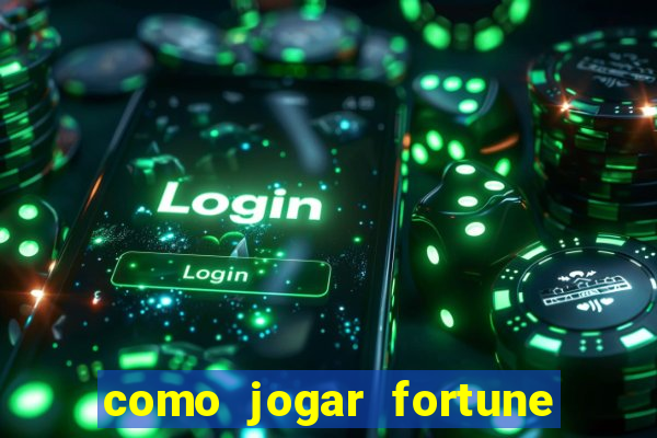 como jogar fortune tiger sem depositar